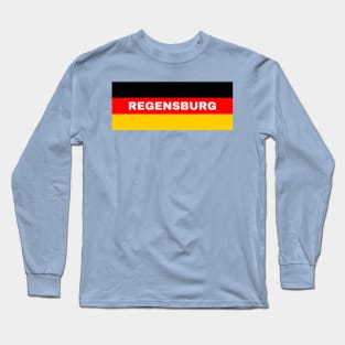 Regensburg City in German Flag Long Sleeve T-Shirt